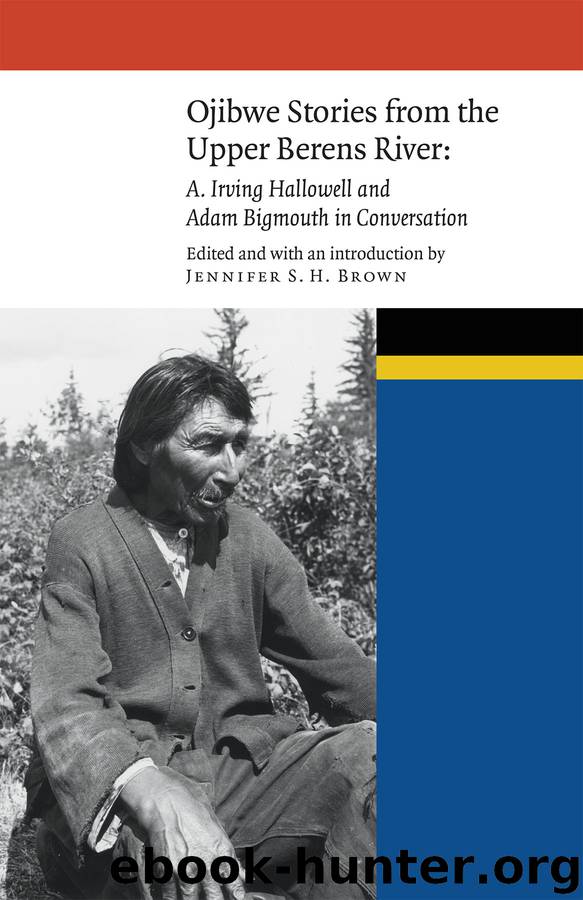 Ojibwe Stories of the Upper Berens River by Jennifer S. H. Brown