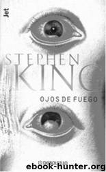 Ojos De Fuego (Firestarter) by Stephen King