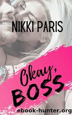 Okay, Boss by Nikki Paris