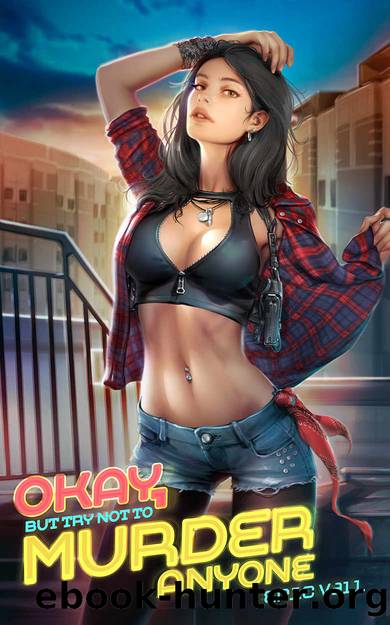 Okay, But Try Not to Murder Anyone by Eric Vall