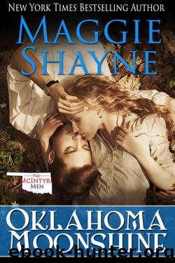 Oklahoma Moonshine (The McIntyre Men #1) by Maggie Shayne