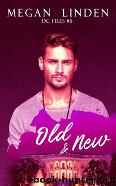 Old & New (DC Files Book 6) by Megan Linden