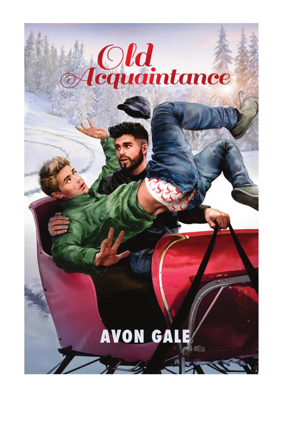 Old Acquaintance by Avon Gale