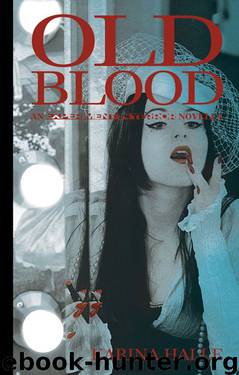 Old Blood - A Novella by Karina Halle