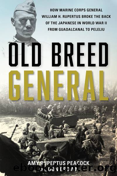 Old Breed General by Amy Rupertus Peacock & DON BROWN