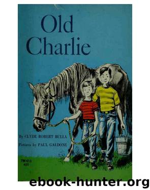 Old Charlie by Clyde Robert Bulla
