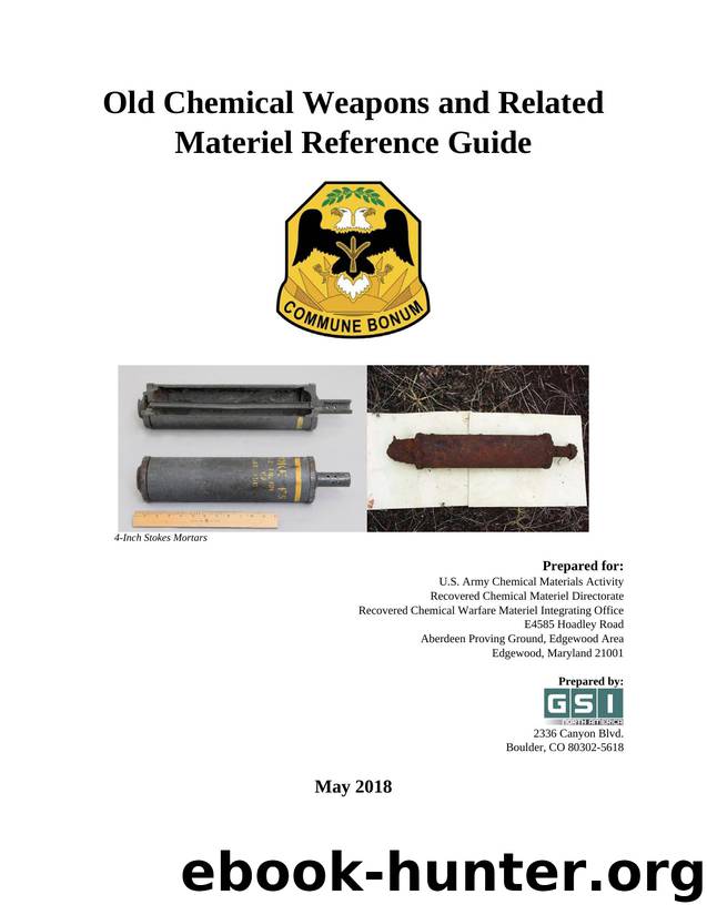 Old Chemical Weapons and Related Materiel Reference Guide by Unknown