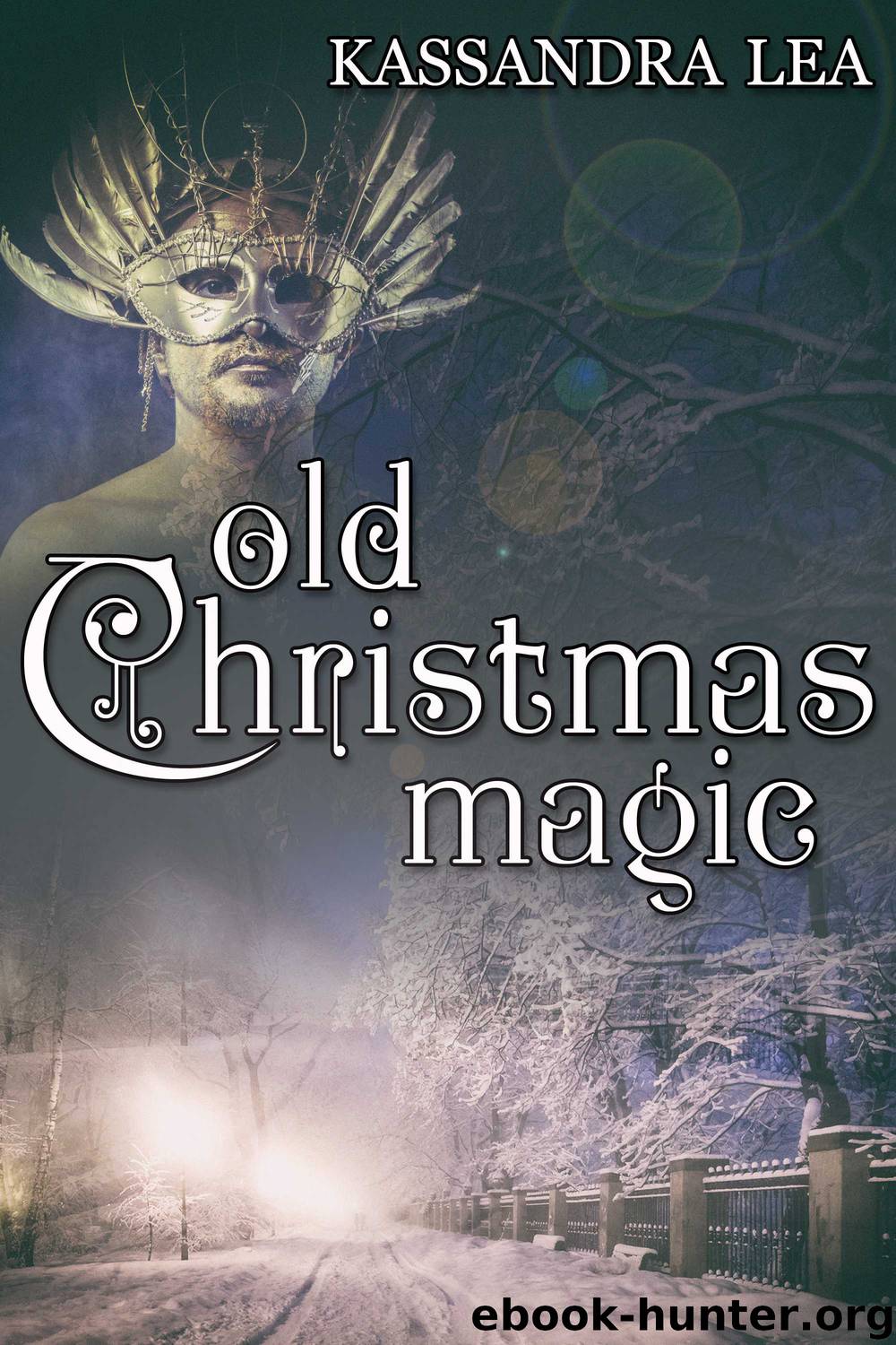 Old Christmas Magic by Kassandra Lea