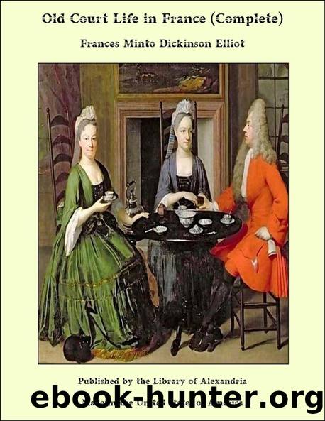 Old Court Life in Spain, vol. 12 by Frances Minto Dickinson Elliot