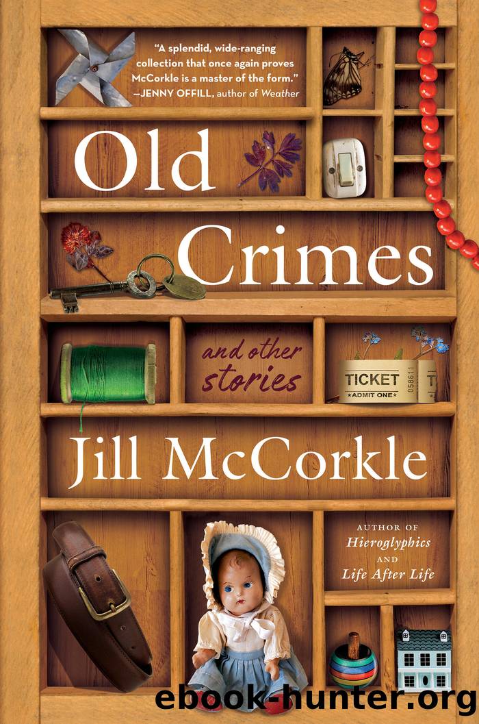 Old Crimes by Jill McCorkle