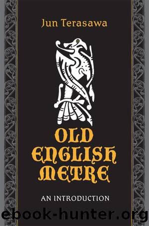 Old English Metre by Terasawa Jun;
