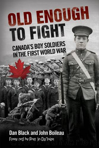 Old Enough to Fight by Dan Black & John Boileau