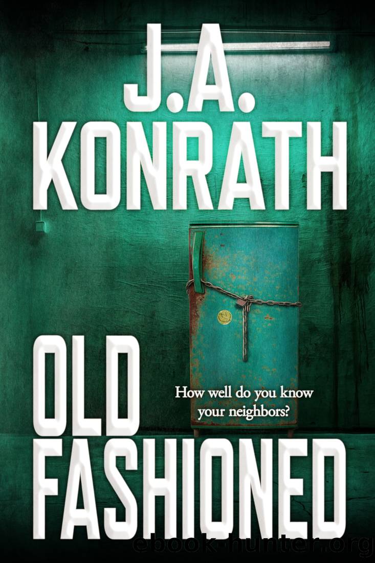 Old Fashioned by Konrath J. A