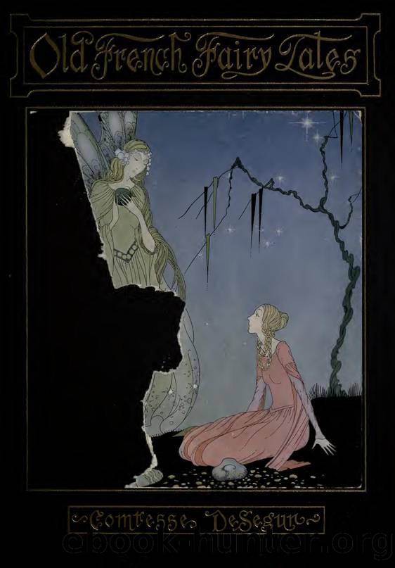 Old French fairy tales by Sgur Sophie comtesse de 1799-1874