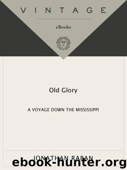 Old Glory by Jonathan Raban