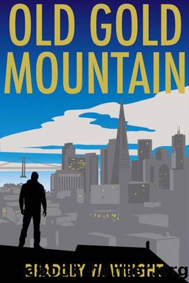 Old Gold Mountain by Bradley W. Wright