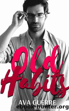 Old Habits by Ava Guerre