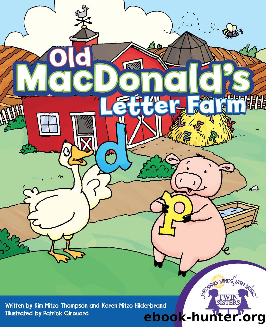 Old MacDonald's Letter Farm by Twin Sisters IP LLC