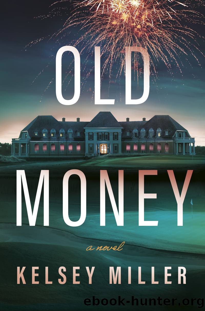 Old Money by Kelsey Miller