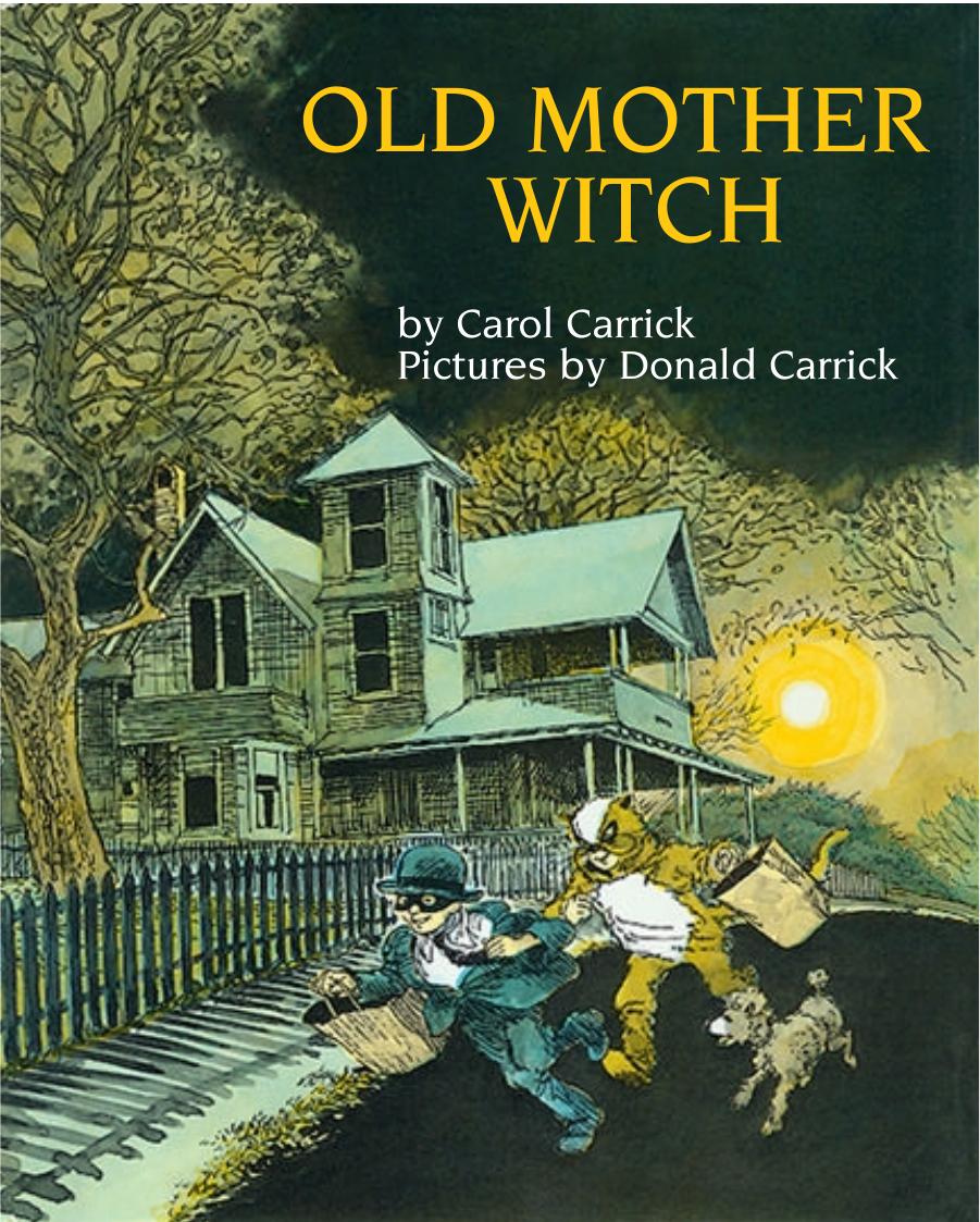 Old Mother Witch by Carrick Carol.; Carrick Donald