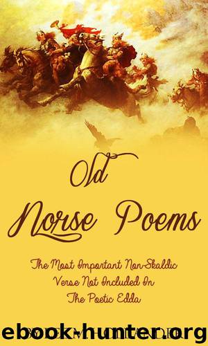 Old Norse Poems: The Most Important Non-Skaldic Verse Not Included In The Poetic Edda by LEE M. HOLLANDER