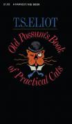 Old Possum's Book of Practical Cats by T. S. Eliot