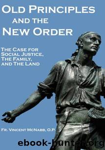 Old Principles and the New Order by McNabb Vincent