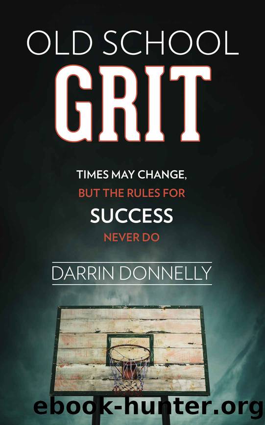 Old School Grit by Donnelly Darrin