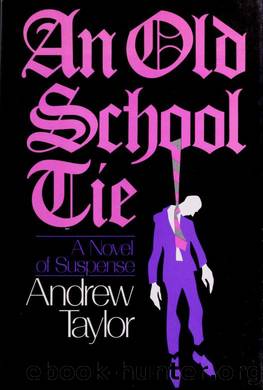 Old School Tie by Andrew Taylor