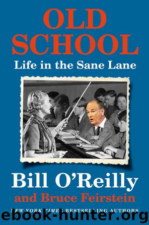 Old School by Bill O'Reilly