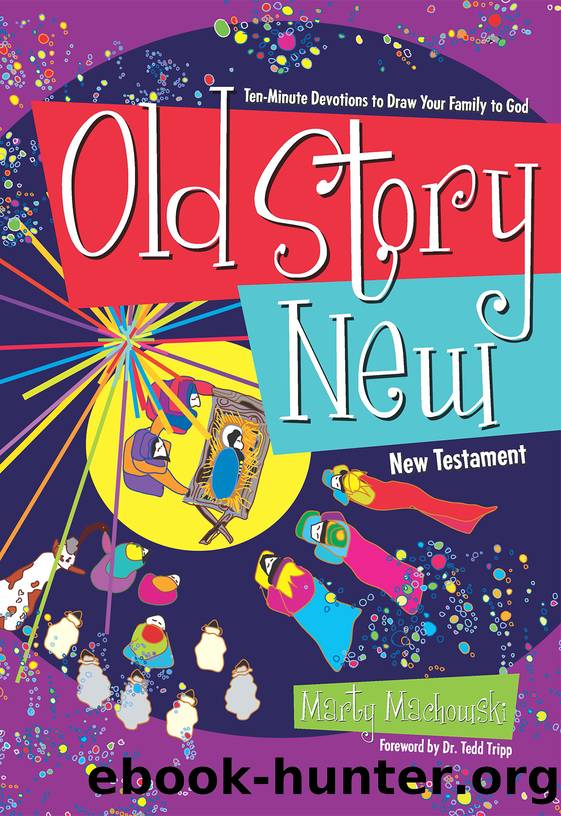 Old Story New by Marty Machowski