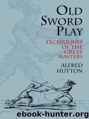 Old Sword-Play by Alfred Hutton