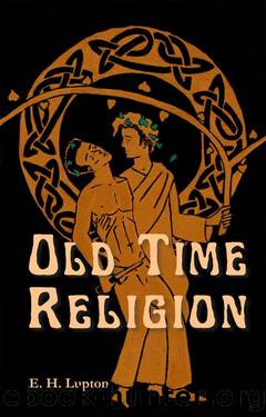 Old Time Religion by E. H. Lupton