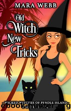 Old Witch New Tricks by Mara Webb