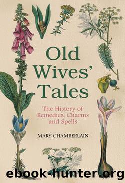 Old Wives' Tales by Mary Chamberlain