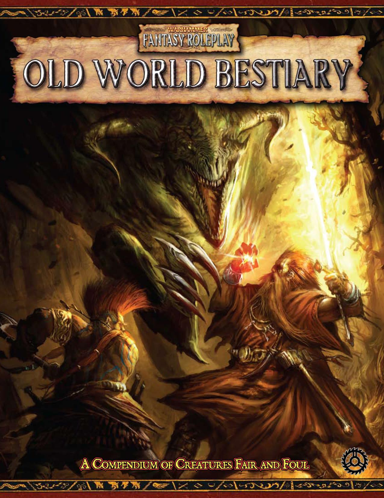 Old World Bestiary (Warhammer Fantasy Roleplay) by Unknown