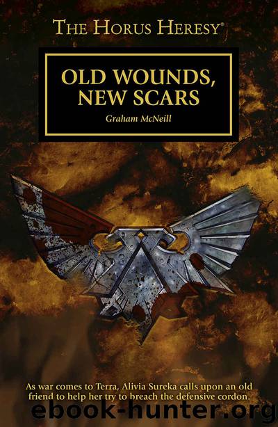 Old Wounds New Scars (Warhammer 40,000) by Graham McNeil