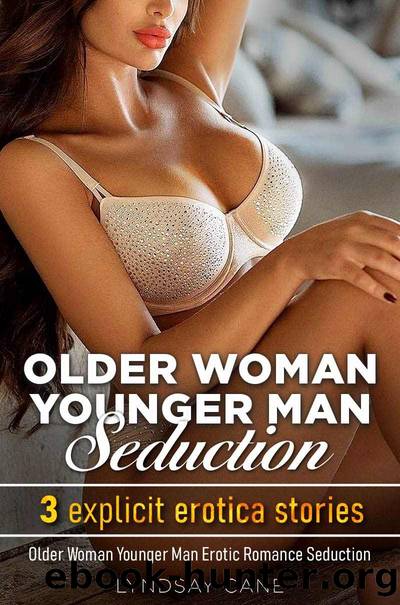 Older Woman Younger Man Seduction: 3 Explicit Erotic Stories (MILF Goddess) by Lyndsay Cane