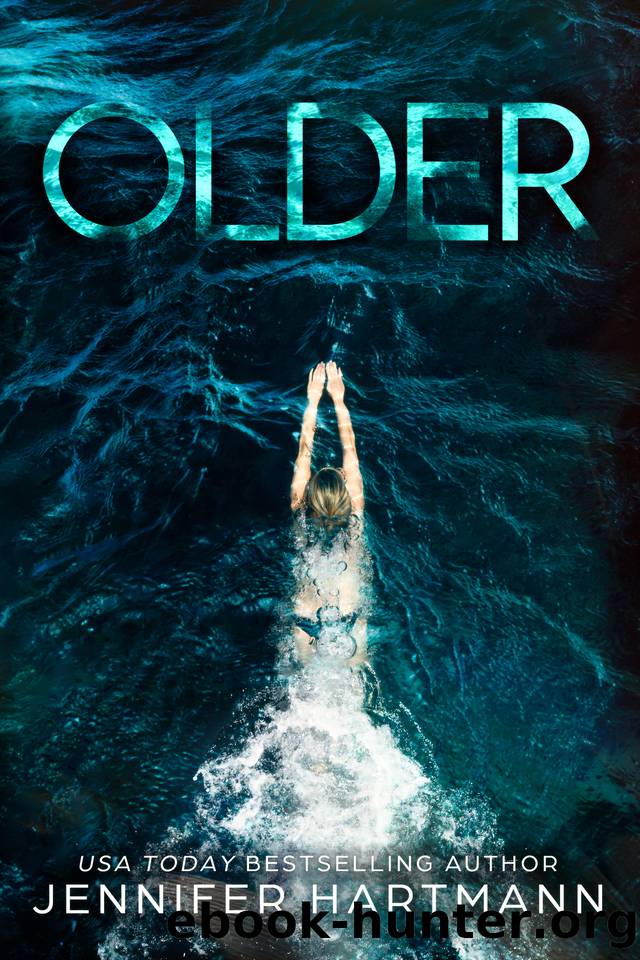 Older by Jennifer Hartmann