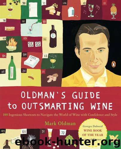 Oldman's Guide to Outsmarting Wine by Mark Oldman