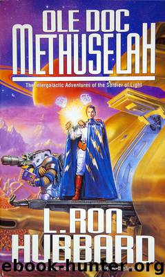 Ole Doc Methuselah by L. Ron Hubbard
