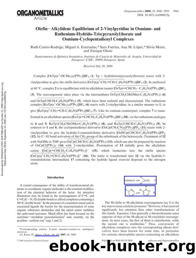 OlefinâAlkylidene Equilibrium of 2-Vinylpyridine in Osmium- and Ruthenium-Hydrido-Tris(pyrazolyl)borate and Osmium-Cyclopentadienyl Complexes by unknow