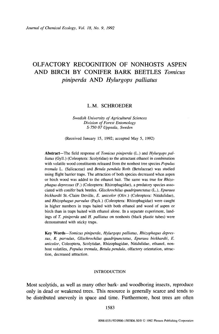 Olfactory recognition of nonhosts aspen and birch by conifer bark beetles <Emphasis Type="Italic">Tomicus piniperda <Emphasis> and <Emphasis Type="Italic">Hylurgops palliatus <Emphasis> by Unknown