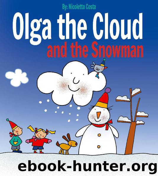 Olga the Cloud and the Snowman by Nicoletta Costa