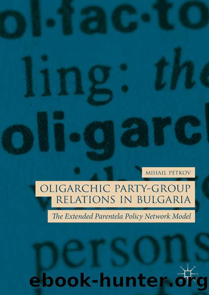 Oligarchic Party-Group Relations in Bulgaria by Mihail Petkov