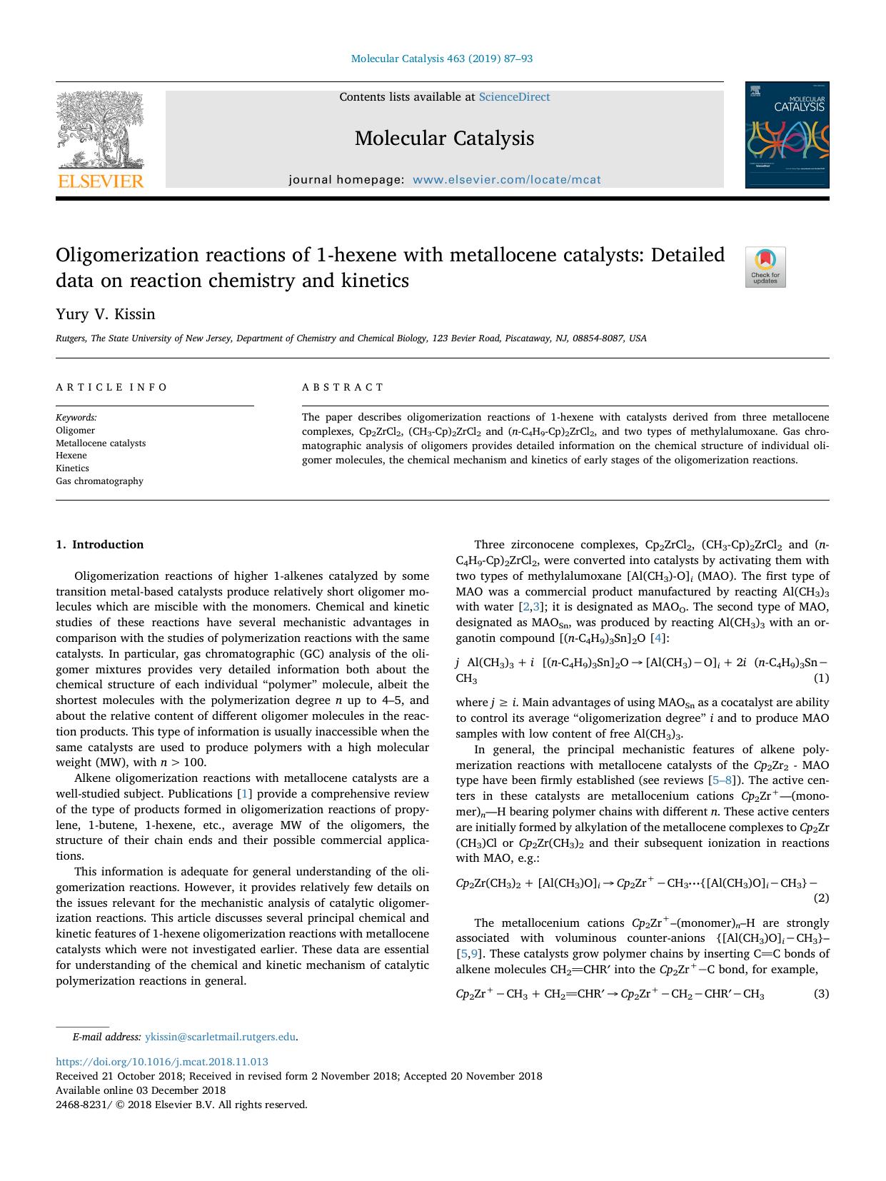 Oligomerization reactions of 1-hexene with metallocene catalysts_ Detailed data on reaction chemistry and kinetics by Yury V. Kissin