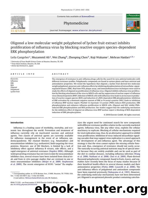 Oligonol a low molecular weight polyphenol of lychee fruit extract inhibits proliferation of influenza virus by blocking reactive oxygen species-dependent ERK phosphorylation by Leila Gangehei