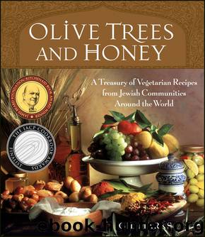 Olive Trees and Honey by Gil Marks