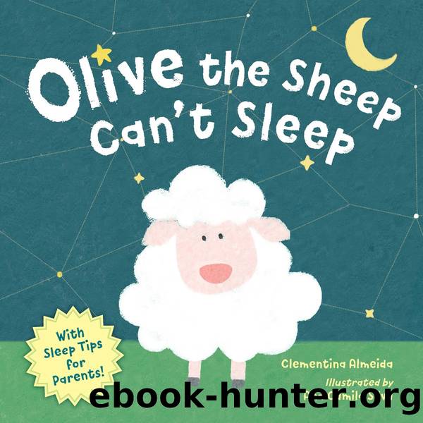 Olive the Sheep Can't Sleep by Clementina Almeida