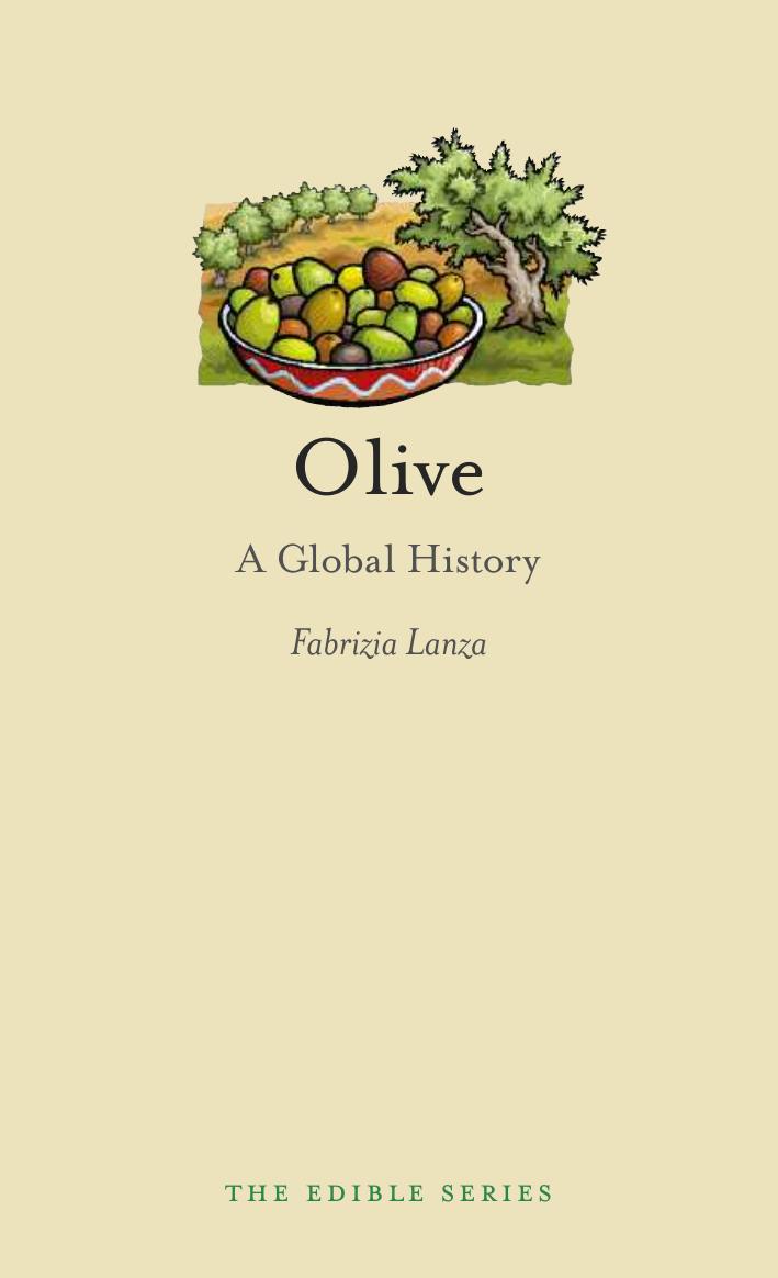Olive: A Global History by Fabrizia Lanza